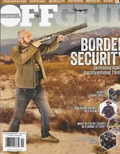 RECOIL Off Grid Magazine Issue 63 2024 Border Security