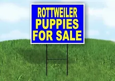 Rottweiler PUPPIES FOR SALE YELLOW BLUE Yard Sign Road with Stand LAWN SIGN