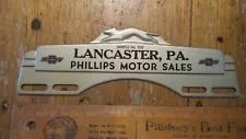 Vintage Adv. License Plate Topper CHEVROLET, Phillips Motor Sales, Lancaster, PA