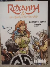 Roxanna & the Quest for the Time Bird: Part One Ramor's Conch Softcover 1987