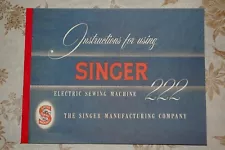 Large Deluxe-Edition Instruction Manual, Singer Featherweight 222 Sewing Machine