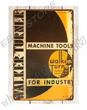 1947 WALKER-TURNER Machine Tools For Industry metal tin sign outdoor art sale