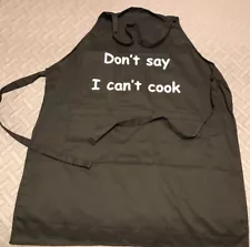 Unisex Funny Apron Don’t Say I Can’t Cook Humorous Chef Adjustable 3 Pockets