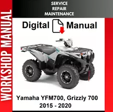 YAMAHA YFM700 GRIZZLY 700 2015 2016 2017 2018 2019 SERVICE REPAIR SHOP MANUAL (For: 2017 Yamaha Grizzly 700)