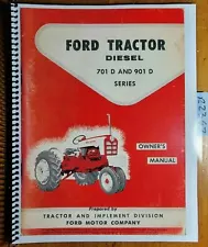 Ford 701-D 741-D 771-D 901-D 941-D 971-D 981-D Diesel Tractor Owner Operator