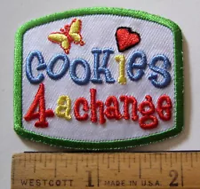 Girl Scout 2010 COOKIE SALES PATCH "COOKIES 4 FOR A CHANGE" Undated Badge NEW