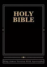 Holy Bible: King James Version With Apocrypha