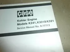 Case Kohler Engine K241 K301 K321 Service Manual