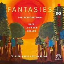 Celeste-Marie Roy - J.S. Bach, C.P.E. Bach & Kuhlau: Fantasies for Bassoon Solo