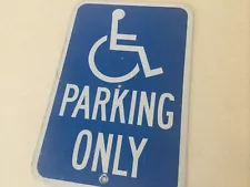 Handicap Parking Only Metal Sign 18”x12”.