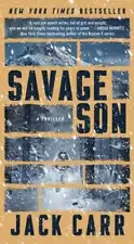 Savage Son: A Thriller by Jack Carr: Used