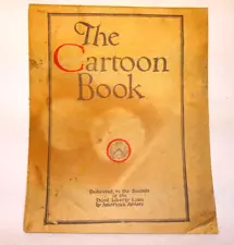 WWI 1918 "THE CARTOON BOOK" Comics by AMERICAN ARTISTS for Third LIBERTY Loan