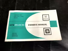 1974 BUICK CENTURY, REGAL OWNER'S MANUAL - ORIGINAL NOT A REPRINT