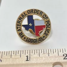 FOP Fraternal Order of Police TEXAS LODGE #49 Lapel Police Pin