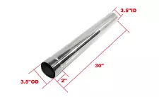 Stainless Steel Pipe Tube 3.5"ID to 3.5."OD 30"Length