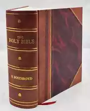 The Holy Bible Containing The Old And New Testaments 1853 [Leather Bound]