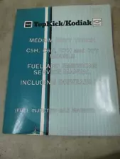 1991 GMC Top Kick Kodiak C5H C6H C7H S7T Truck Fuel & Emmisions Service Manual