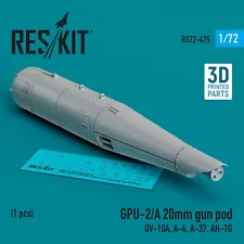 GPU-2/A 20mm gun pod 1pcs (OV-10A, A-4, A-37, AH-1G) Scale 1:72 ResKit RS72-0475