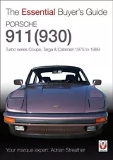 Porsche 930 Turbo & 911 930 Turbo : Coupe, Targa, Cabriolet, Classic & Slant-...