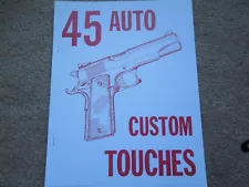 Colt .45 Auto / Automatic ACP Pistol Custom Finishing Touches / Modifications