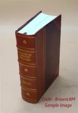 The Resultant Greek Testament, Exhibiting The Text In Which The [Leather Bound]