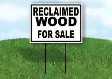 RECLAIMED WOOD FOR SALE BLACK BORDER Yard Sign with Stand LAWN SIGN