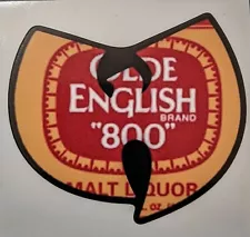 Wu-Tang Clan Sticker x Olde English 800 Malt Liquor 40 ounce Forty oz OE