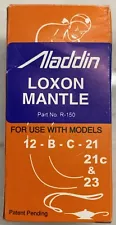 Vintage Aladdin Loxon Mantle Lamp R150-Use with 12 -B -C - 21 - 21C & 23 NOS