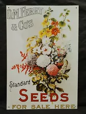 D.M.Ferry & Co's Standard Seeds for Sale Here Metal Advertising Sign 11x16"