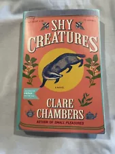 Shy Creatures by Clare Chambers ARC/Proof 11/24 SMALL PLEASURES