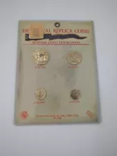 Dory Spanich Gold Doubloons Coins 4 PC Escudo Historical Replicas USA Set 106