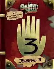 Gravity Falls: Journal 3 by Alex Hirsch