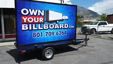 Billboard Trailer 6x10 Start promoting your own business or make extra income.