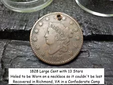 Old Rare Vintage Antique Relic 1828 Large Cent Recovered Richmond VA Confederate