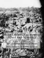 Kern County, California Mines And Minerals: California Register Of Mines An...