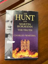 The Hunt for Martin Bormann The Truth by Charles Whiting Used