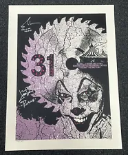 QFS Signed 31 Rob Zombie 24X18 (Signed by Richard Brake & Jeff Daniel Phillips)