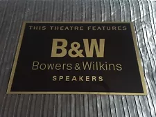 Bowers & Wilkins Speakers Home Cinema Sign