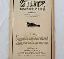 STUTZ MOTOR CARS SERIES E, 4 AND 6 CYLINDER MODELS