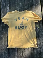 Life is Good ~ Men's (or Youth) Yellow T-shirt ~ YEAH BUOY ~ Size XS