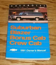 1991 Chevrolet Suburban Blazer Bonus Cab Crew Cab Owners Operators Manual Chevy