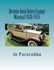 DeSoto Parts Interchange Manual book 1928-1929-1930-1931-1932-1933-1934-1935~NEW