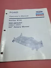 Ford/New Holland Series 914 Mid-Mount Direct Drive 60" Rotary Mower Op's Manual