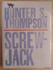 Screwjack, By Hunter Thompson. New Unread Hardcover. Nice.