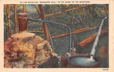 Moonshine Still Eighty Gallons in the Heart of the Mountains Linen Postcard