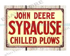 old reproductions for farm ranch sign, Syracuse Chilled Plows metal tin sign