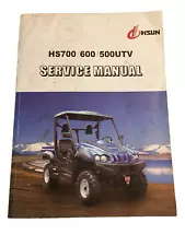 Hisun HS-700 HS-600 HS-500 OEM UTV Four-Wheeler Repair Service Manual 2009 2008