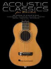 "Acoustic Classics for Ukulele" MUSIC BOOK-BRAND NEW ON SALE UKE SONGBOOK-SONGS!