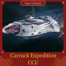 Star Citizen Carrack expedition - CCUs