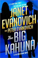The Big Kahuna (Fox and O'Hare), Evanovich, Janet,Evanovich, Peter, New Book